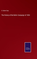 The History of the Baltic Campaign of 1854 3375159218 Book Cover