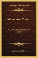 Milton and Vondel: A Curiosity of Literature B0BQCMDXM5 Book Cover