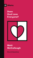 Does God Love Everyone? 143357215X Book Cover