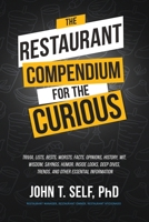 The Restaurant Compendium for the Curious 0578826712 Book Cover
