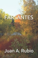 FARSANTES (Spanish Edition) 1671671465 Book Cover