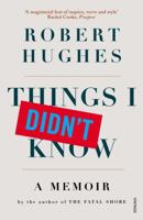 Things I Didn't Know: A Memoir 1400044448 Book Cover