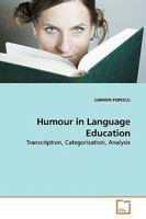 Humour in Language Education: Transcription, Categorisation, Analysis 3639179021 Book Cover