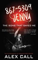 867-5309 Jenny: The Song That Saved Me 1936185555 Book Cover