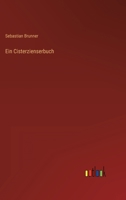 Ein Cisterzienserbuch 1272302237 Book Cover