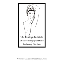 Fonteyn Institute of Advanced Pedagogical Studies 1312688610 Book Cover