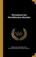 W�rterbuch Der Westf�lischen Mundart 0270437681 Book Cover