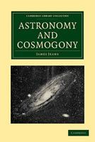 Astronomy and Cosmogony 1108005624 Book Cover