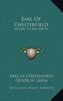 Lord Chesterfield's Letters to His Son 1512180238 Book Cover