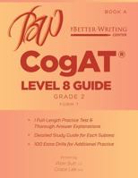 Cogat Level 8 (Grade 2) Guide: Book a 1939750059 Book Cover