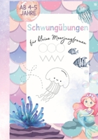 Schwungübungen für kleine Meerjungfrauen (German Edition) B0DR98Z51K Book Cover