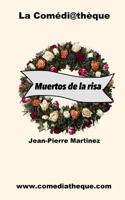 Muertos de la Risa 1973477300 Book Cover