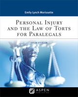 Personal Injury and the Law of Torts for Paralegals 1454873493 Book Cover