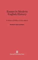 Essays in Modern English History in Honor of Wilbur Cortez Abbott 0674180828 Book Cover