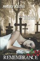 Remembrance: A Supernatural Love Story 1791816223 Book Cover