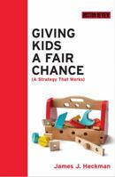 Giving Kids a Fair Chance 026253505X Book Cover