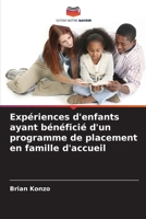 Expériences d'enfants ayant bénéficié d'un programme de placement en famille d'accueil (French Edition) 6208069599 Book Cover
