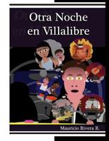 Otra Noche En Villalibre 1728974127 Book Cover