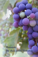 Dosenwein - Die etwas andere Verkostung: Ein Weinbuch zum Selberschreiben (German Edition) 1693752735 Book Cover