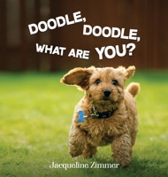 Doodle, Doodle, What Are You? 1088113559 Book Cover