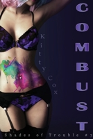Combust (Shades of Trouble) B0F7GXKN33 Book Cover