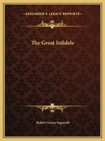 The Great Infidels 0910309086 Book Cover