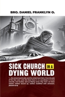 Sick Church in a Dying World 9787783003 Book Cover