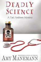 Deadly Science 1475203675 Book Cover