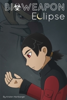 BIOWEAPON Eclipse 1008923907 Book Cover