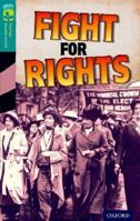 Oxford Reading Tree TreeTops Graphic Novels: Level 16: Fight For Rights 1770582940 Book Cover