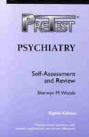 Psychiatry: Pretest Self-Assessment and Review 0070525323 Book Cover