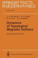 Dynamics of Topological Magnetic Solitons: Experiment and Theory 3662149192 Book Cover