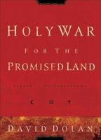 Holy War for the Promised Land: Israel at the Crossroads 080542718X Book Cover