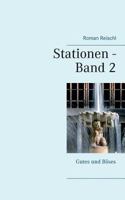 Stationen - Band 2: Gutes und Böses 3741253014 Book Cover