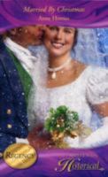 Married By Christmas 0263851982 Book Cover