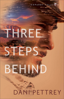 Three Steps Behind: A Thriller Suspense Novel with Mystery, Action, Adventure, and Workplace Romance set in New Mexico 0764238507 Book Cover