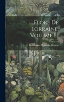 Flore de Lorraine, Volume 1... 1022648039 Book Cover