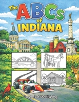 ABCs of Indiana (ABCs of United States) B0F7LRW8PC Book Cover