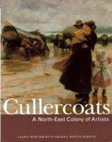 Cullercoats: A North-East Colony of Artists 1904537014 Book Cover