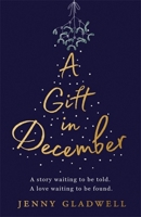 A Gift in December 1529302684 Book Cover