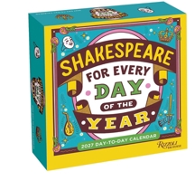 Shakespeare for Every Day of the Year 2027 Day-to-Day Calendar 0789349094 Book Cover