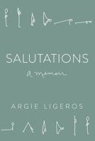 Salutations: A Memoir B0FRT852T6 Book Cover