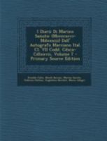 I Diarii Di Marino Sanuto: (Mccccxcvi-Mdxxxiii) Dall' Autografo Marciano Ital. Cl. VII Codd. Cdxix-Cdlxxvii; Volume 7 1019051892 Book Cover
