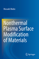 Nonthermal Plasma Surface Modification of Materials 9819945054 Book Cover