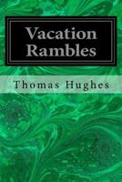 Vacation Rambles 1974427315 Book Cover
