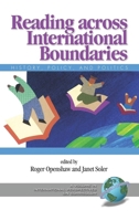 Reading Across International Boundaries: History, Policy and Politics (PB) 1593116640 Book Cover