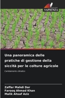 Una panoramica delle pratiche di gestione della siccità per le colture agricole (Italian Edition) 6207225880 Book Cover