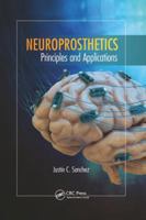 Neuroprosthetics: Principles and Applications (Rehabilitation Science in Practice Series) 1138749443 Book Cover