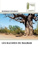 Les Racines Du Baobab (French Edition) 6209251765 Book Cover