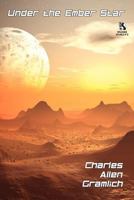 Under the Ember Star : A Science Fantasy Novel / the Battle for Eden 1434444538 Book Cover